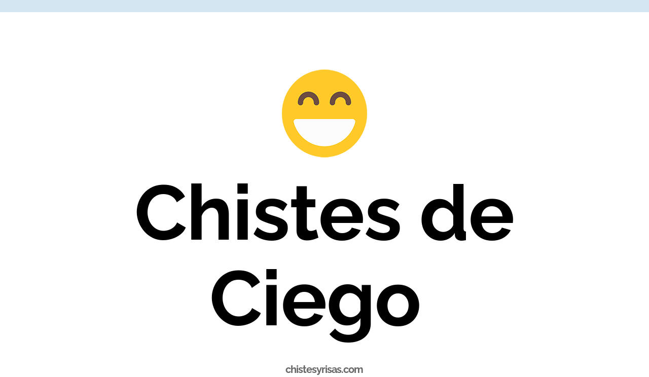 chistes de ciego