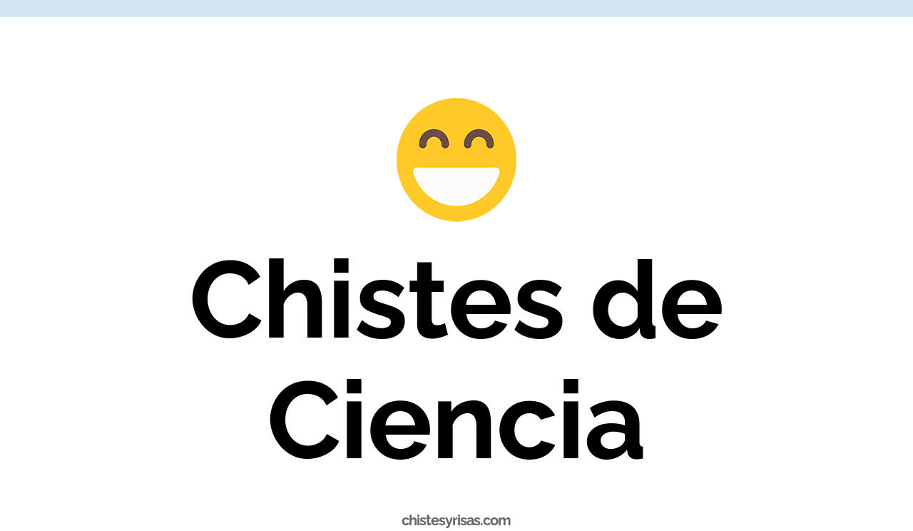 chistes de ciencia