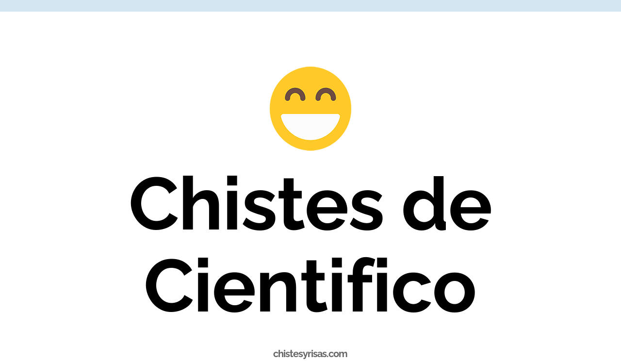 chistes de científico