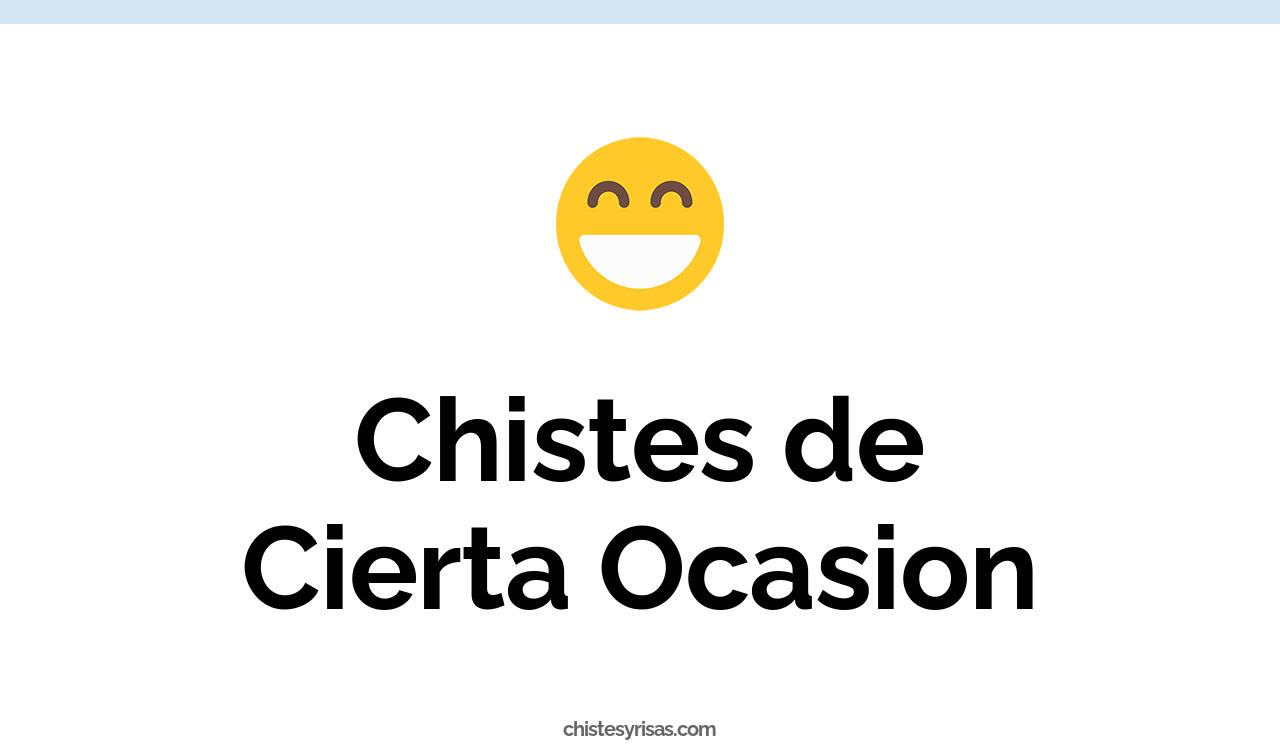 chistes de cierta ocasion