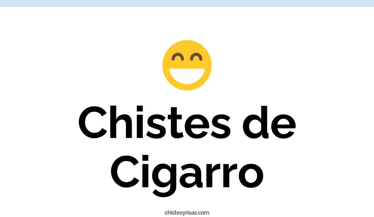 chistes de cigarro