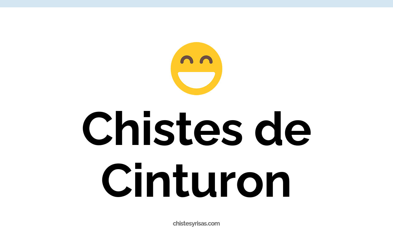chistes de cinturón