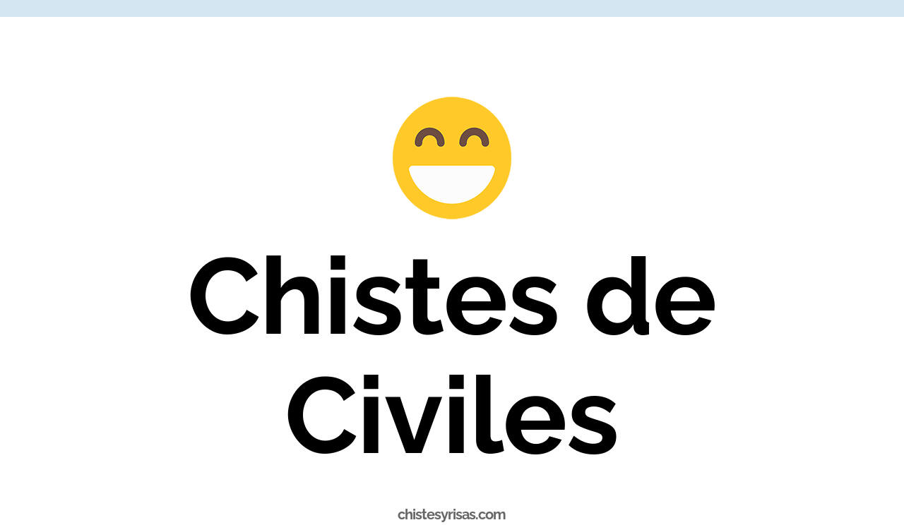 chistes de civiles
