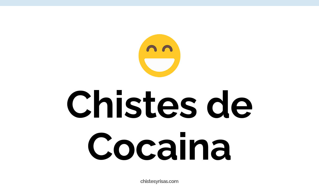 chistes de cocaína