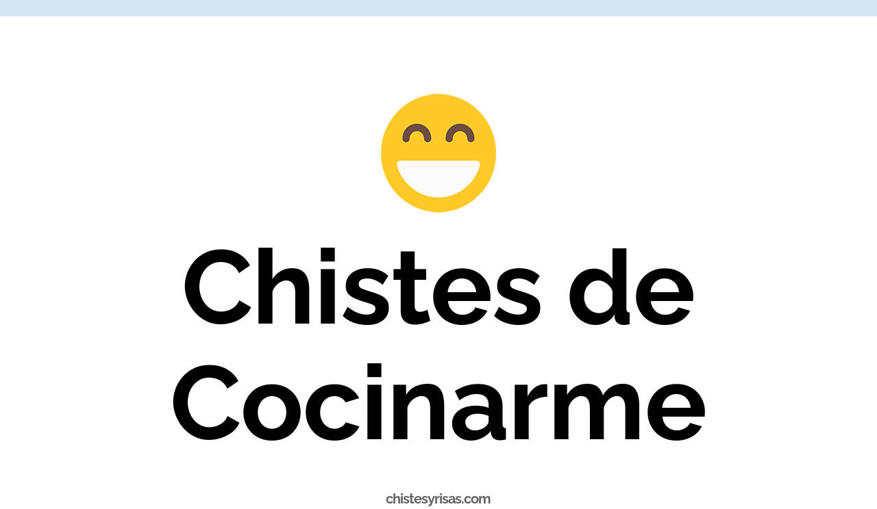 chistes de cocinarme