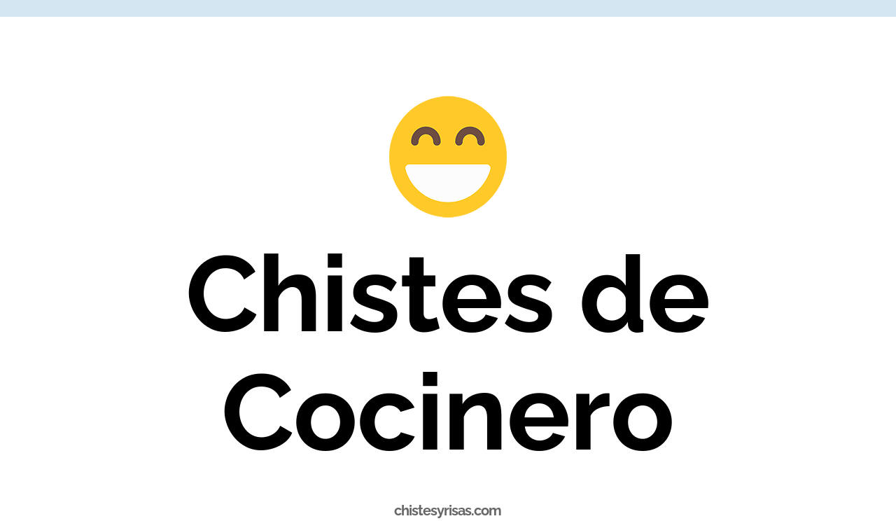chistes de cocinero