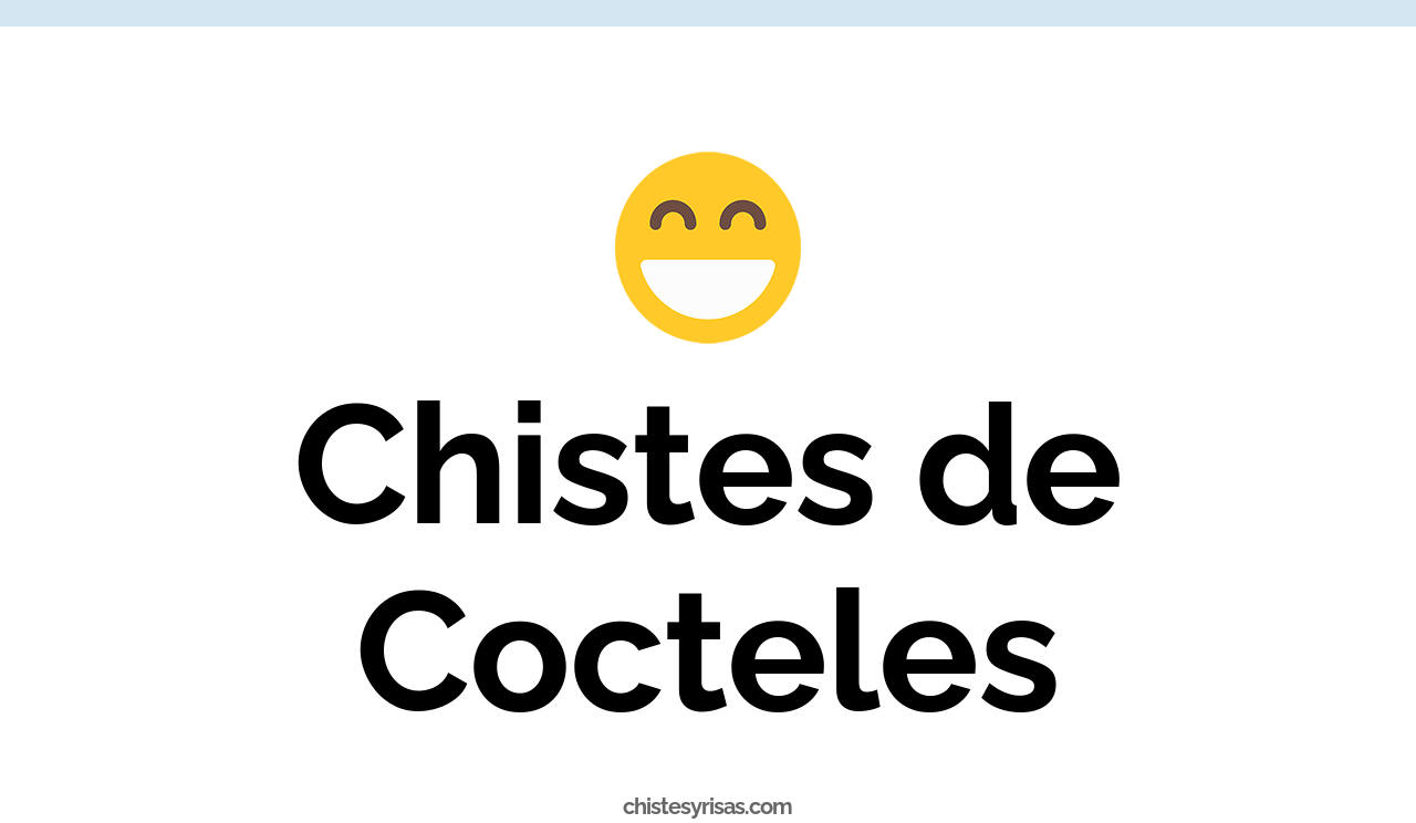 chistes de cocteles
