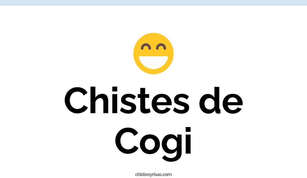 chistes de cogi