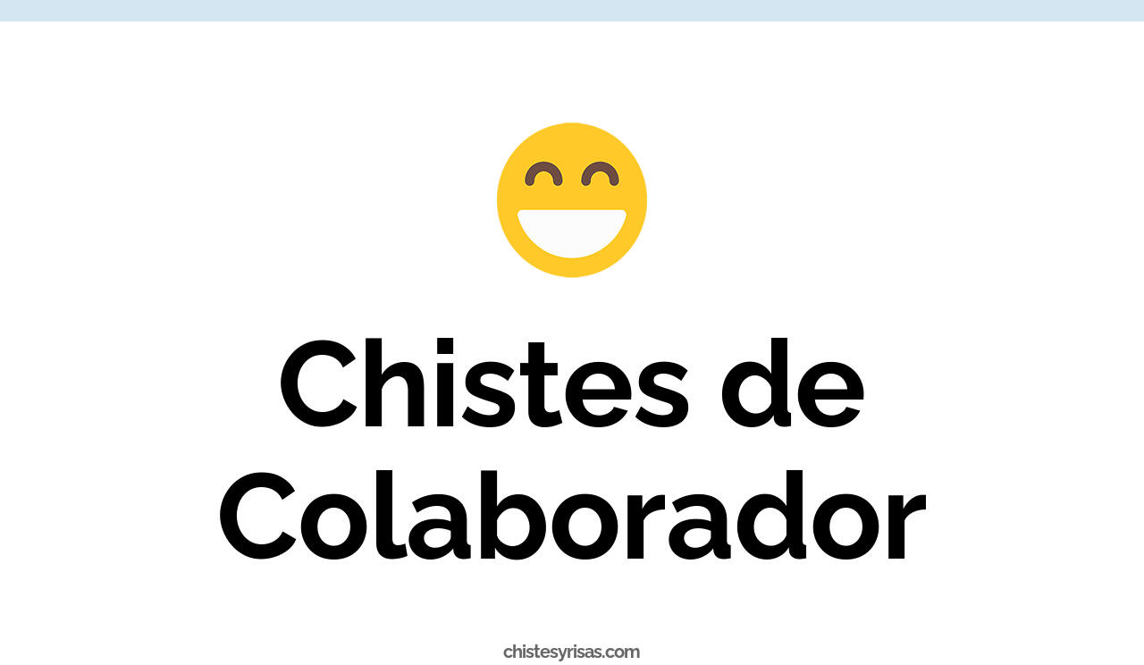 chistes de colaborador