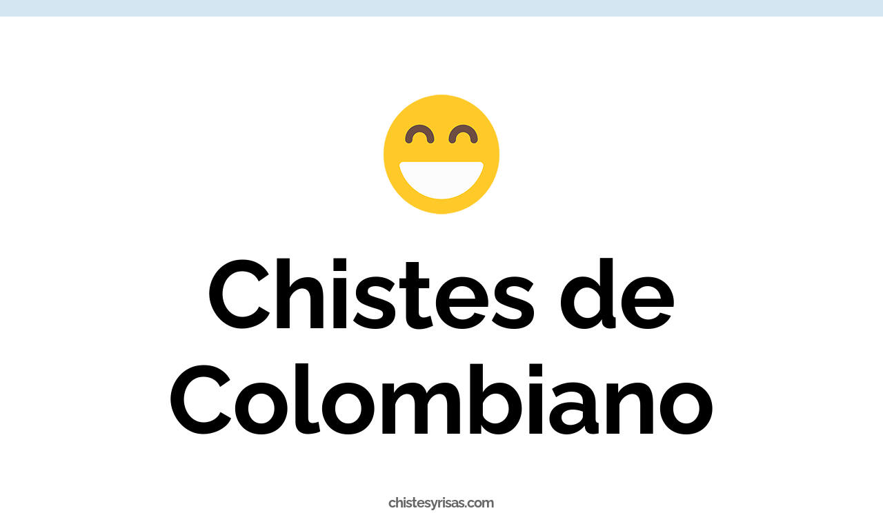 chistes de colombiano