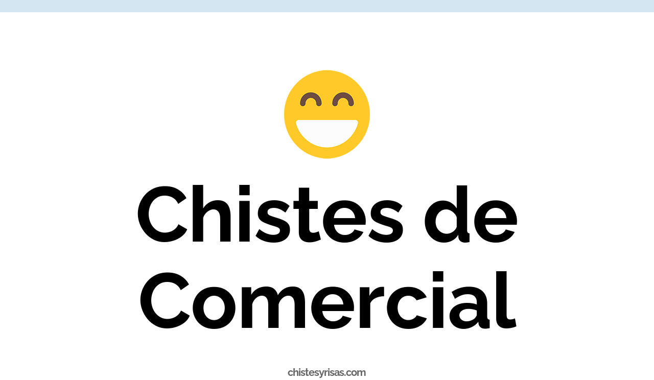 chistes de comercial