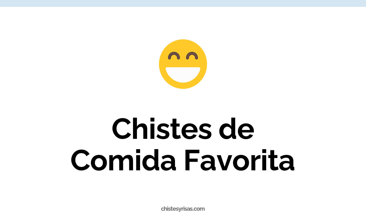 chistes de comida favorita
