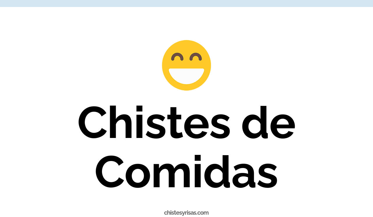 chistes de comidas