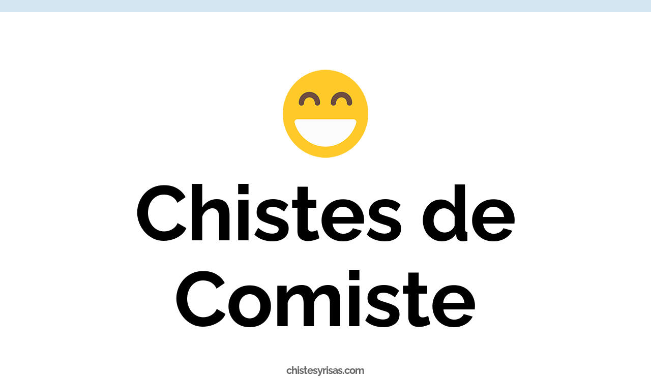 chistes de comiste