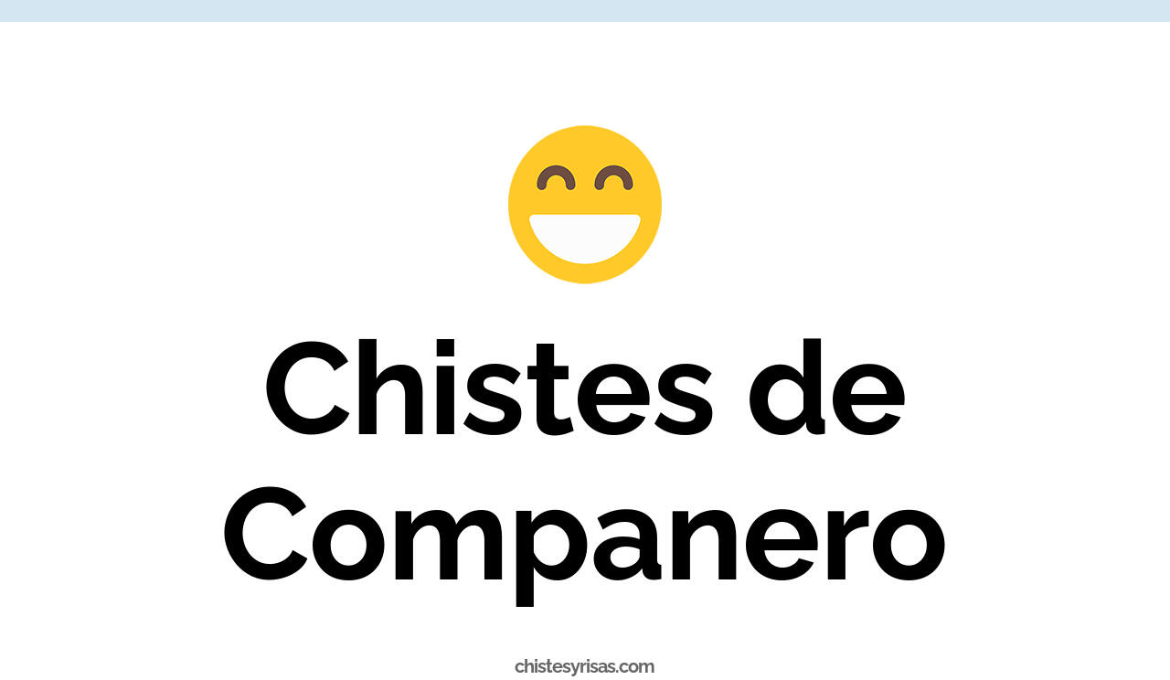 chistes de compañero