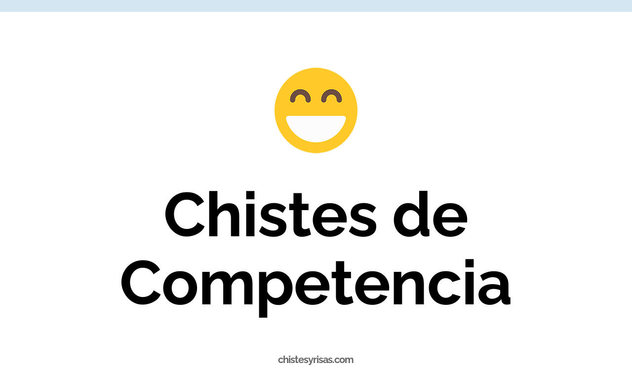 chistes de competencia