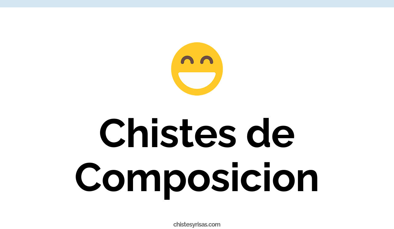 chistes de composición