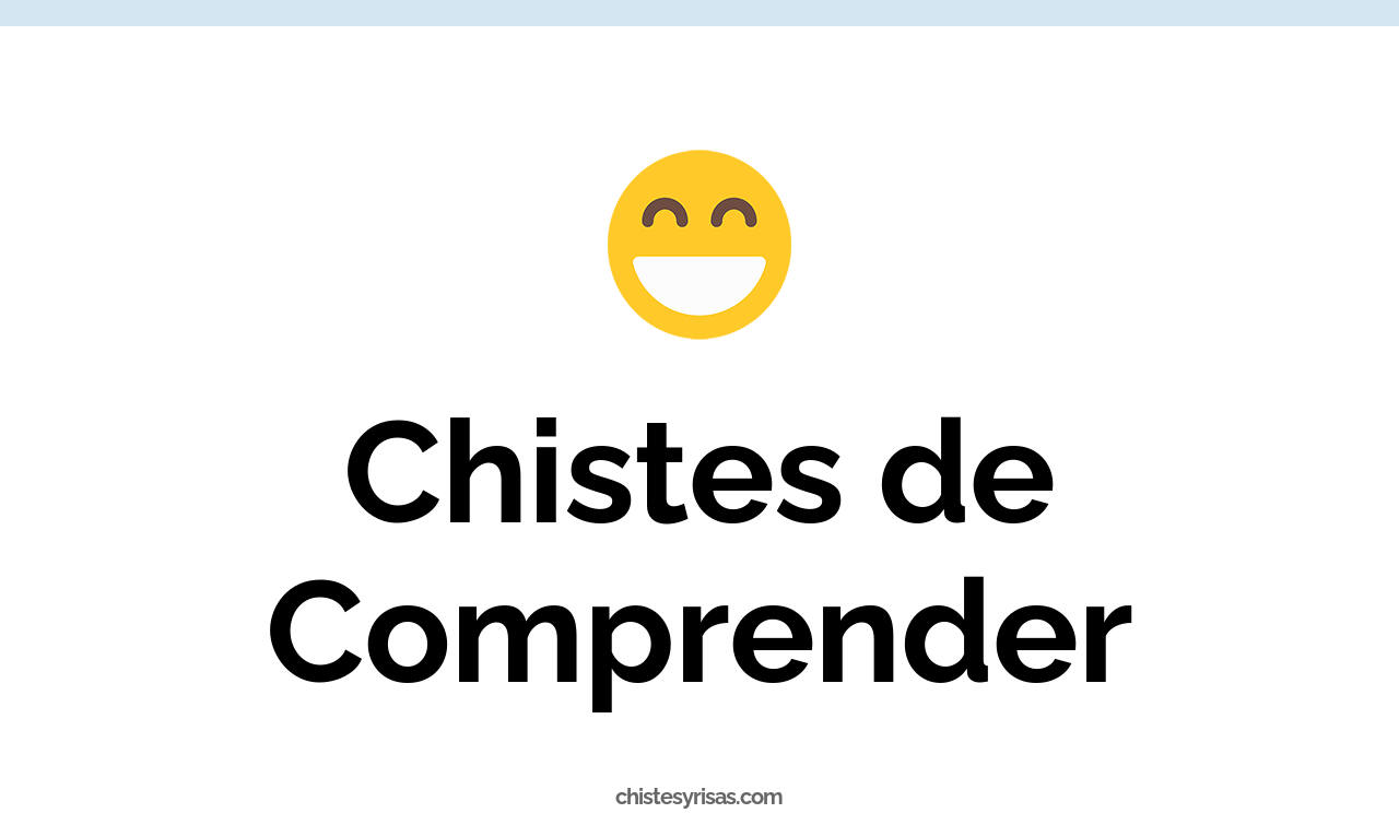 chistes de comprender
