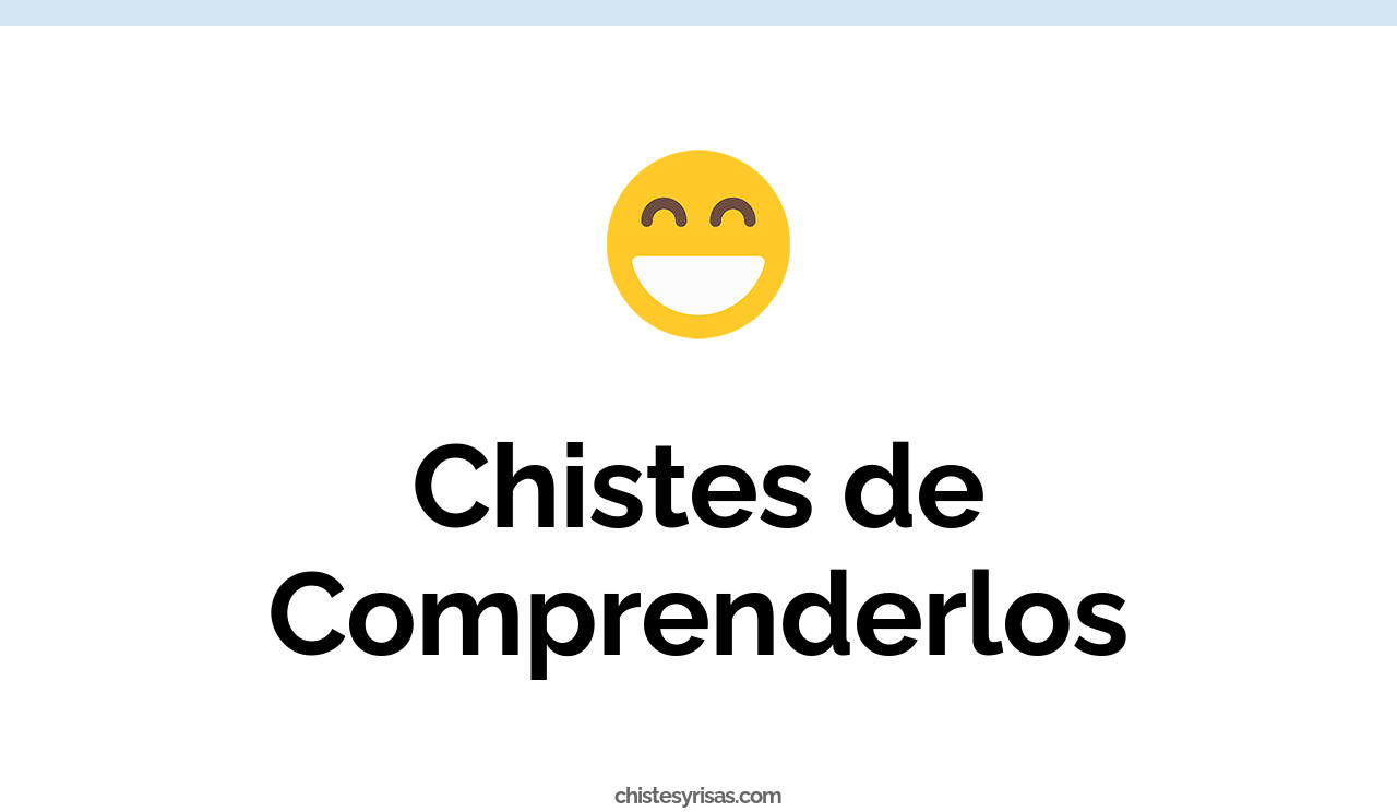 chistes de comprenderlos
