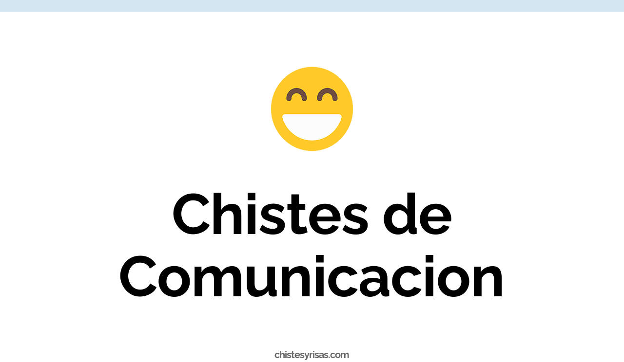 chistes de comunicación