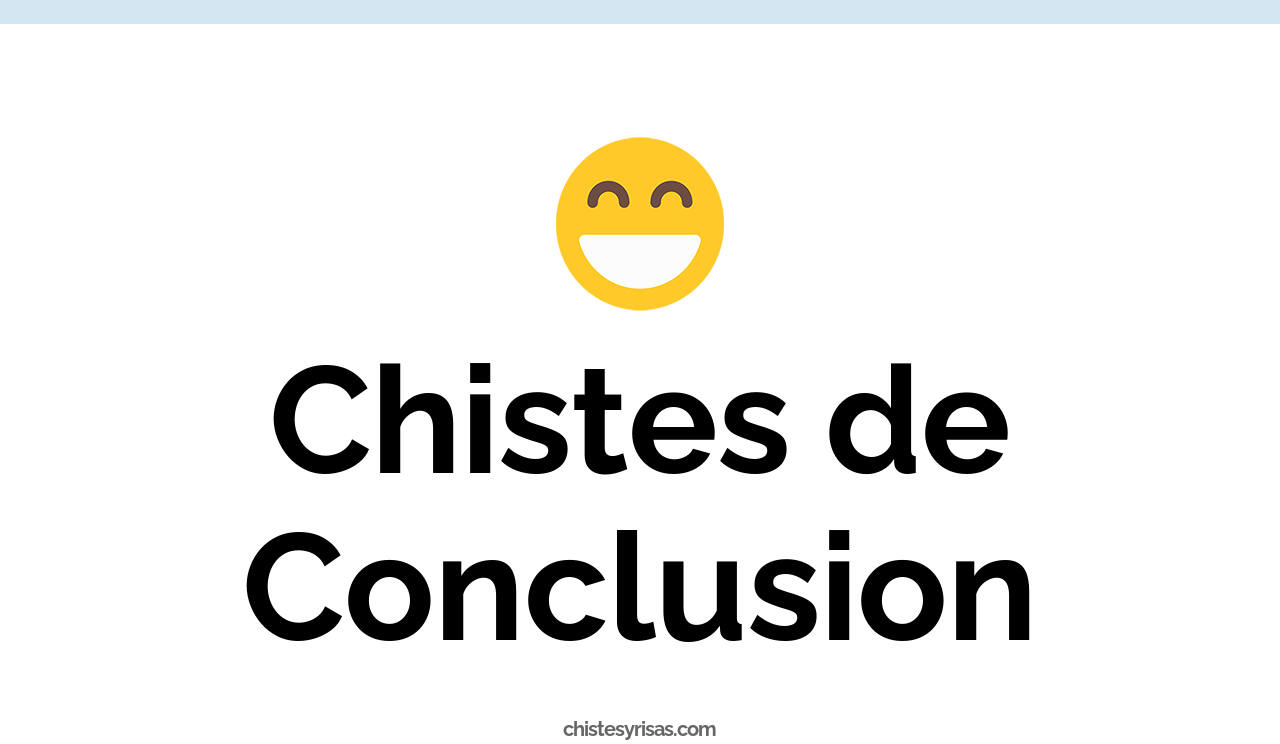 chistes de conclusión