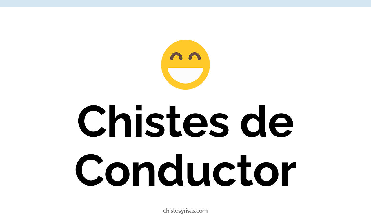 chistes de conductor