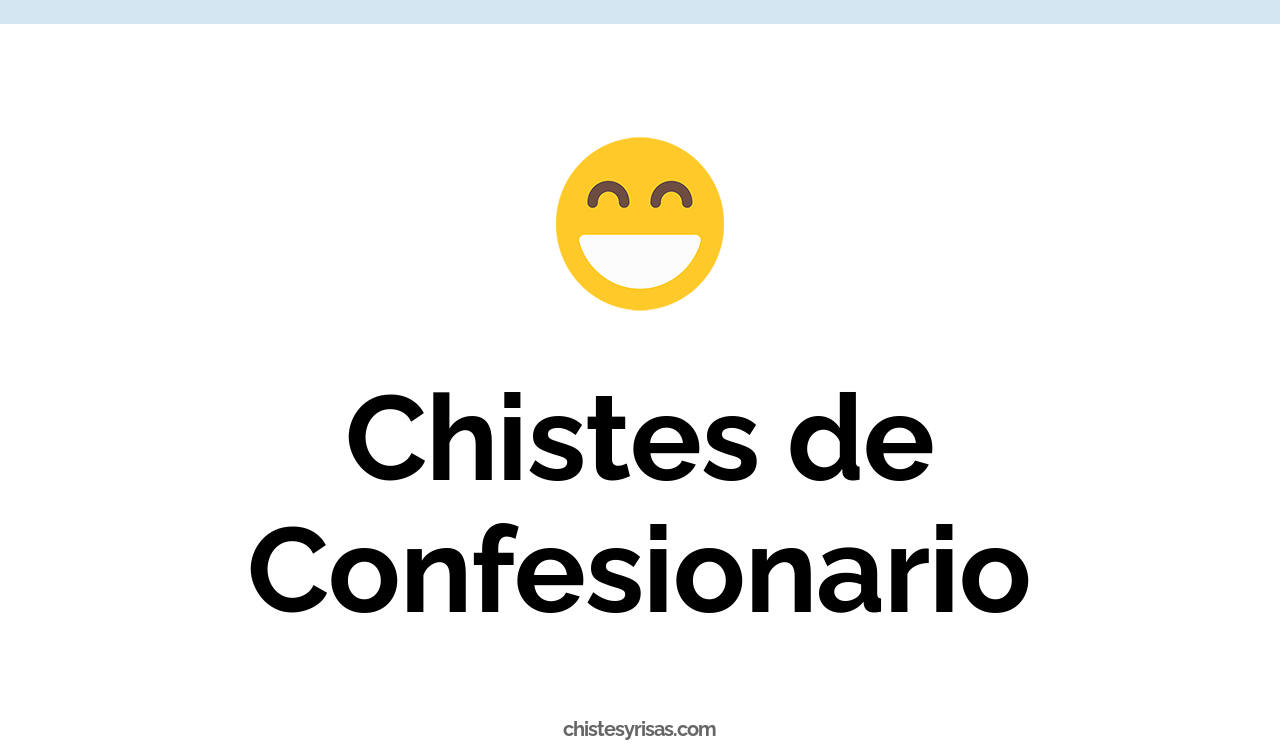 chistes de confesionario