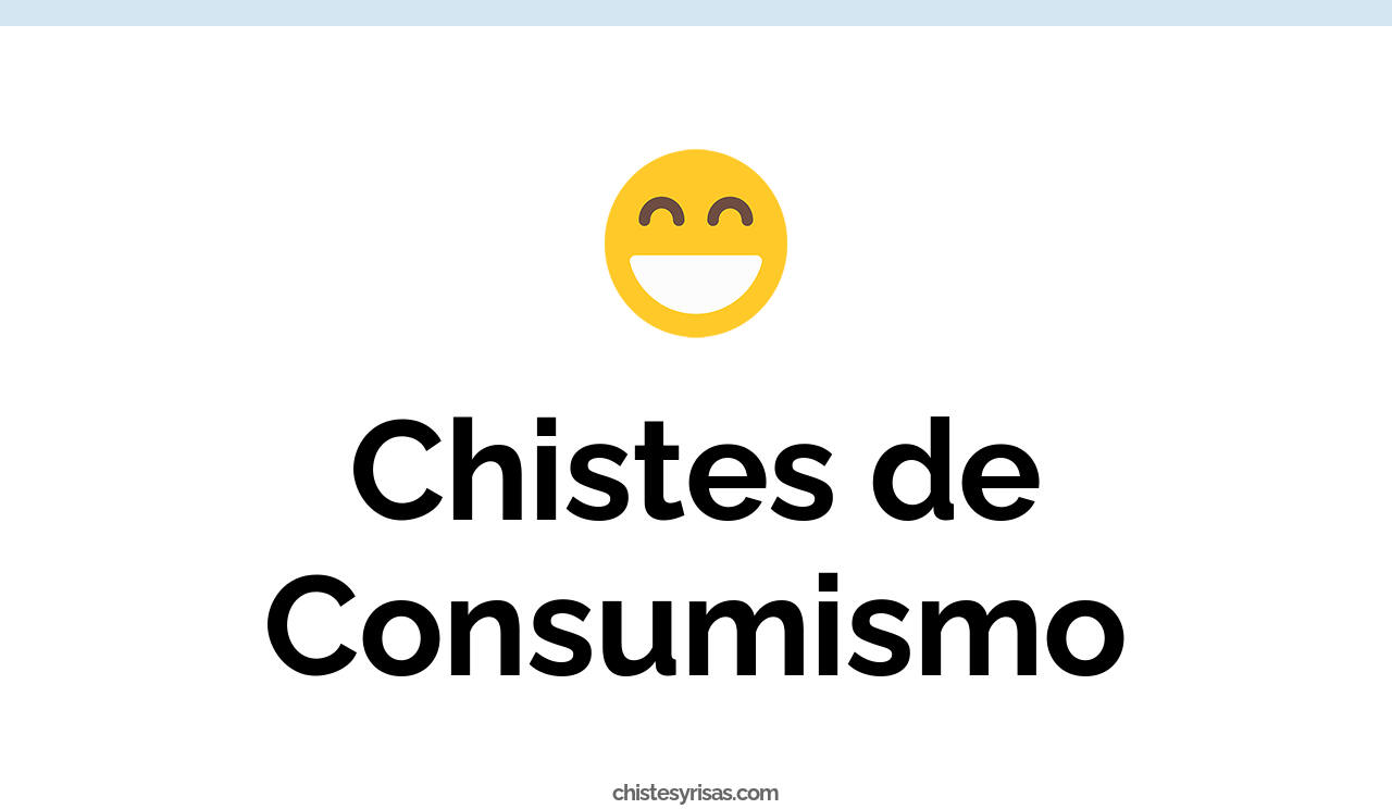chistes de consumismo