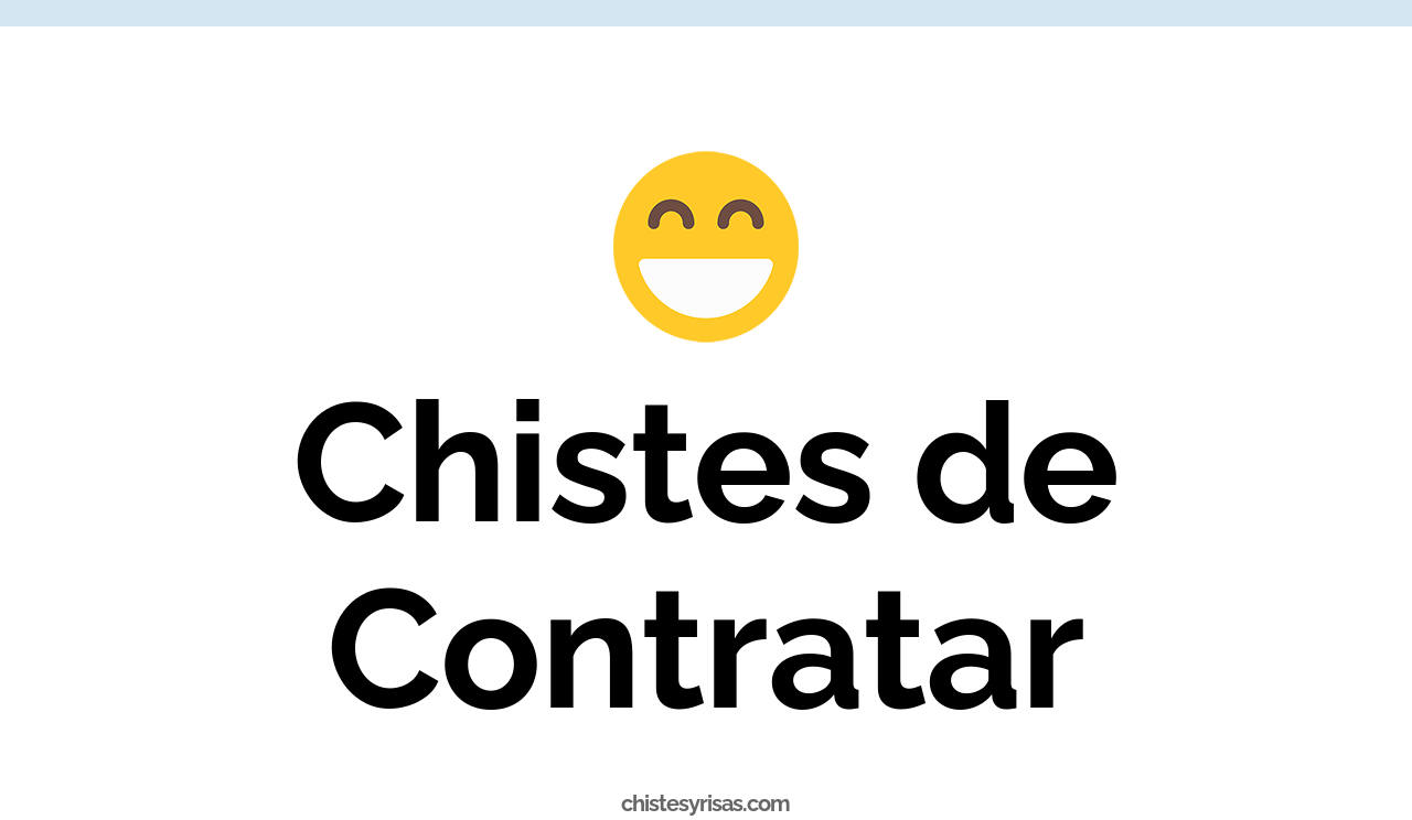 chistes de contratar