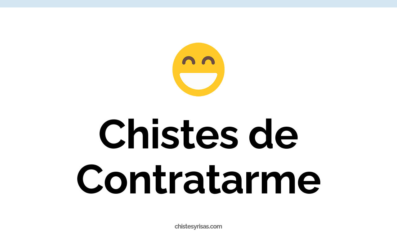 chistes de contratarme