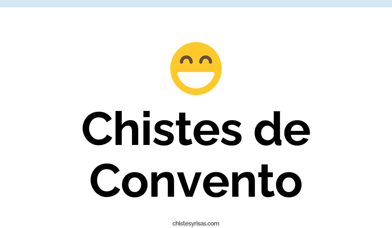 chistes de convento