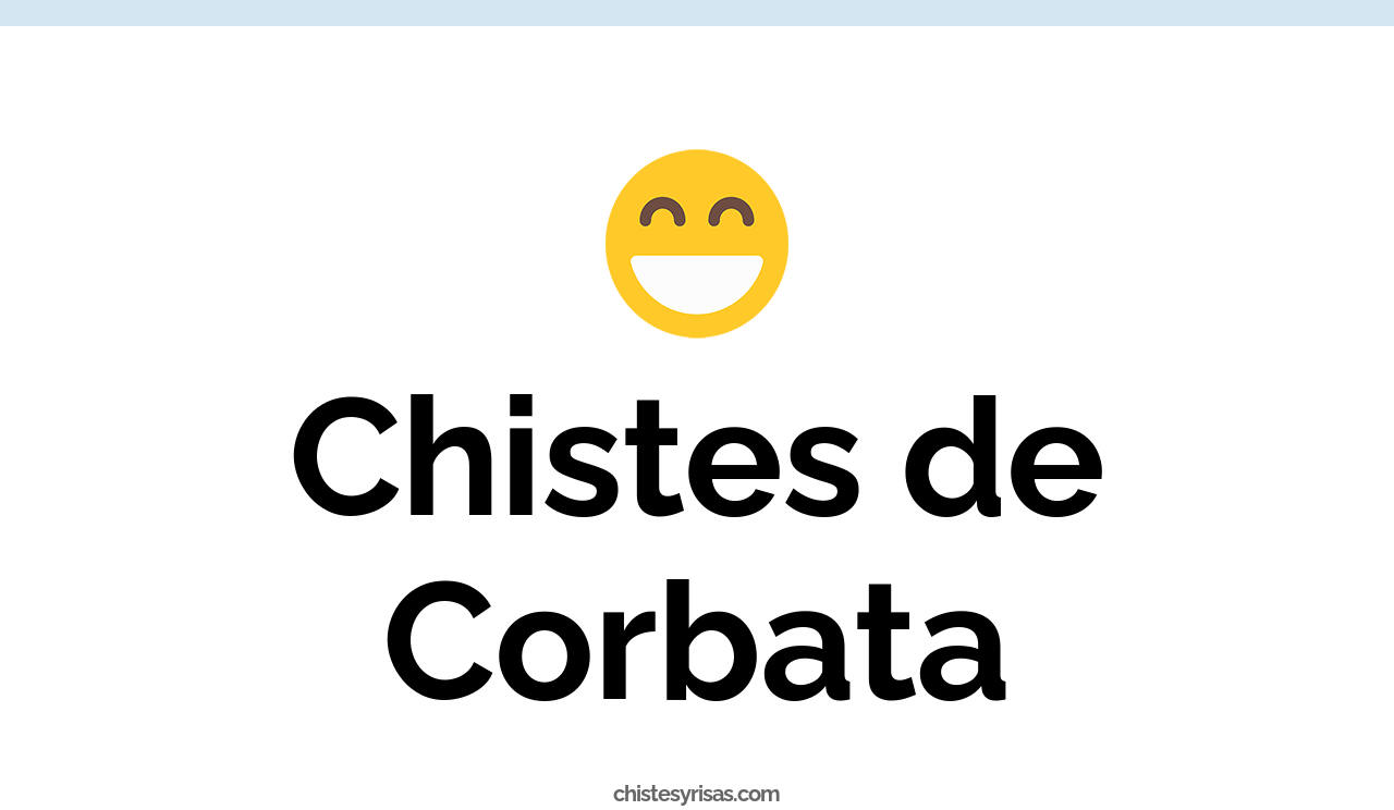 chistes de corbata