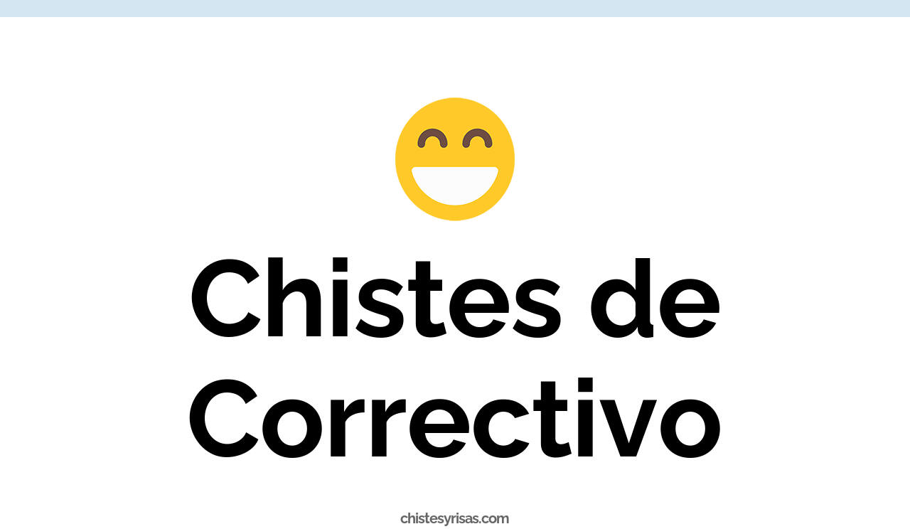 chistes de correctivo