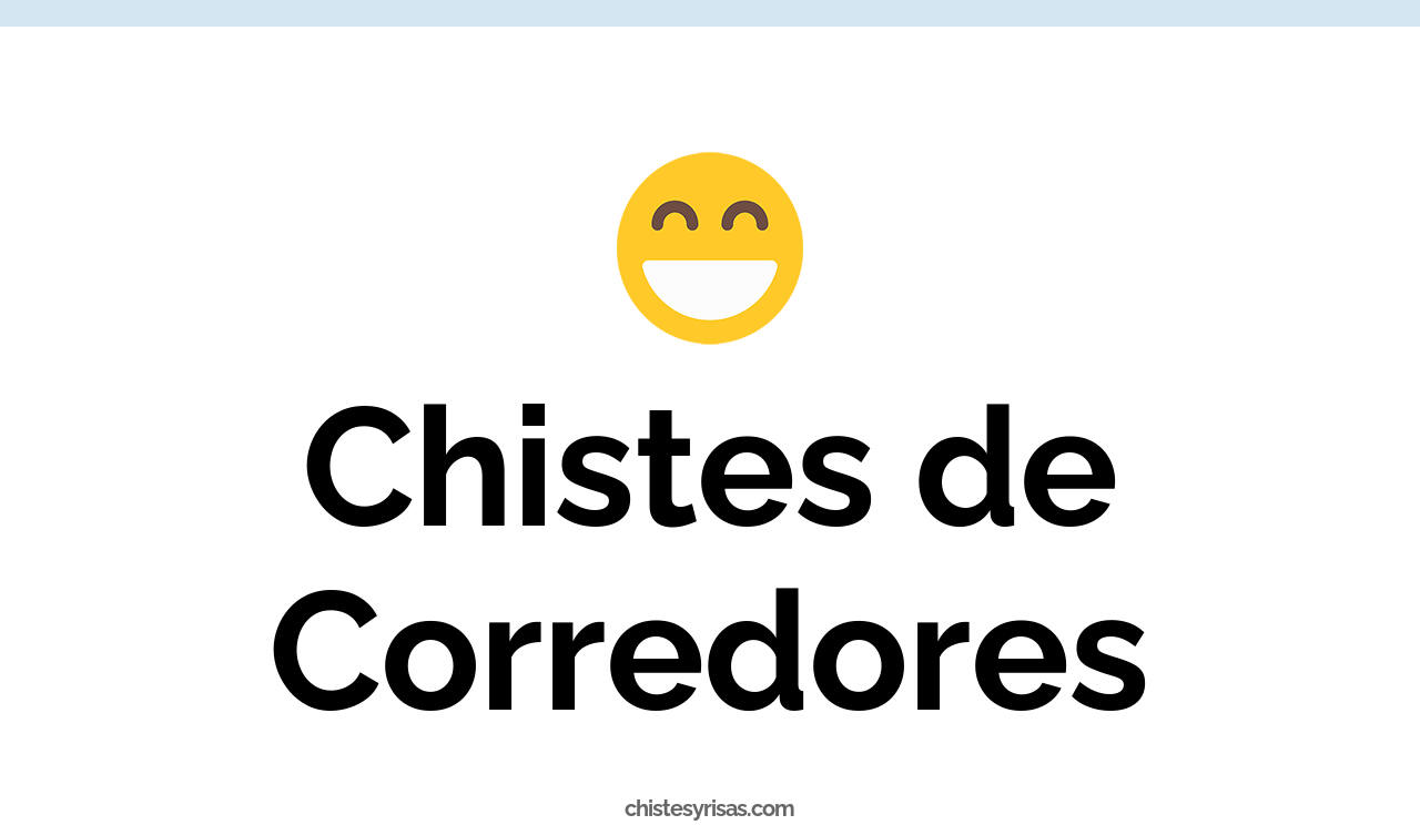 chistes de corredores