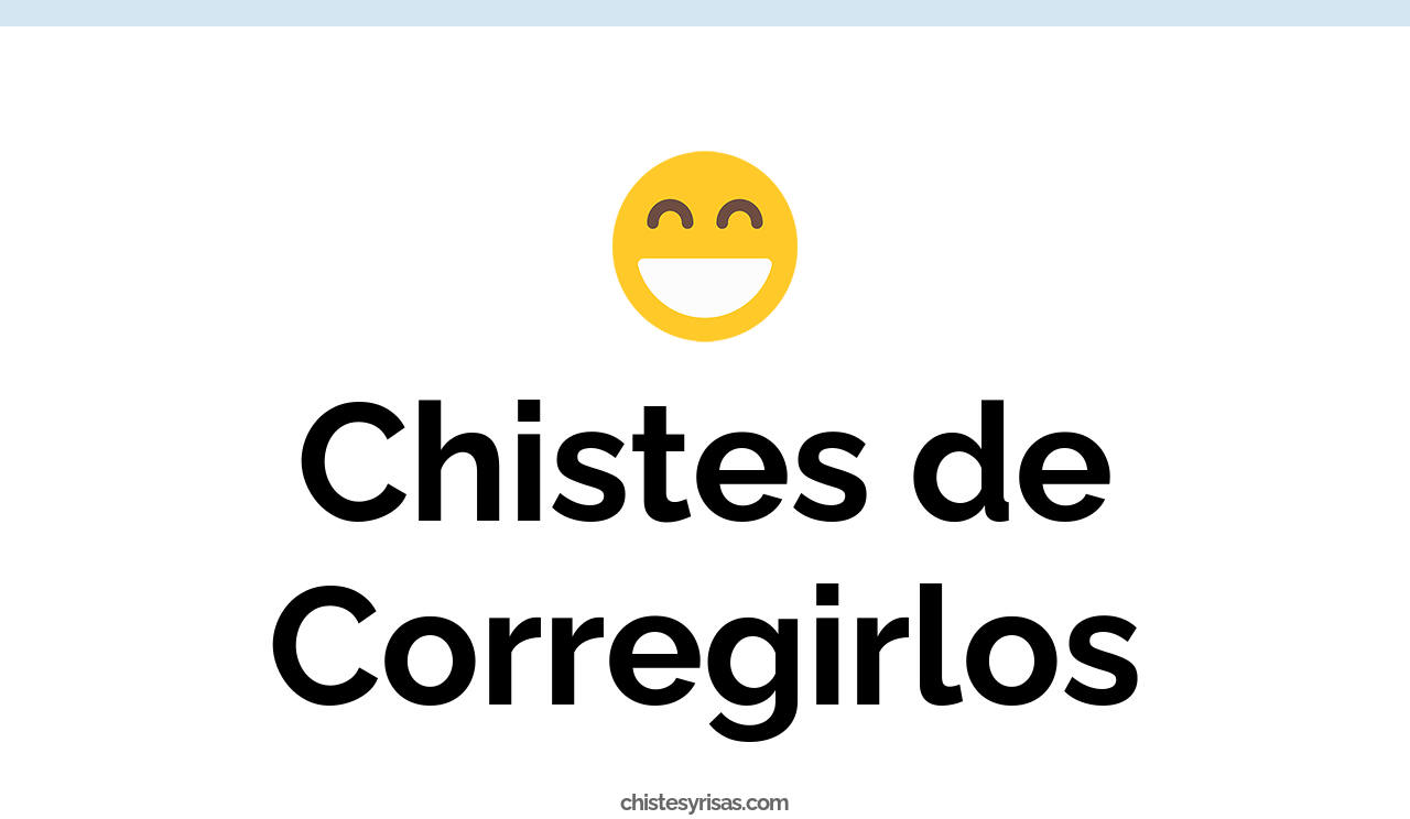 chistes de corregirlos