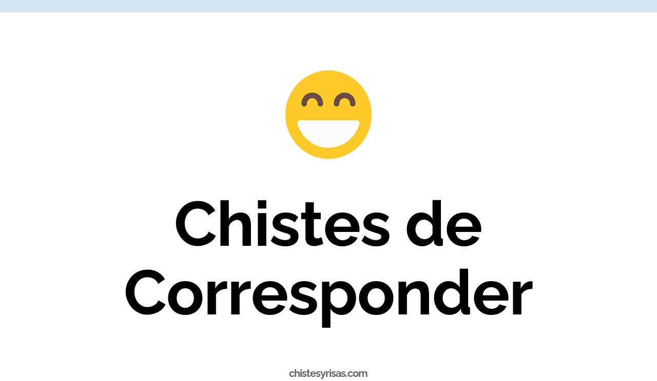 chistes de corresponder