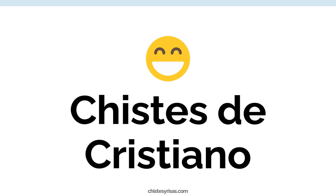 chistes de cristiano
