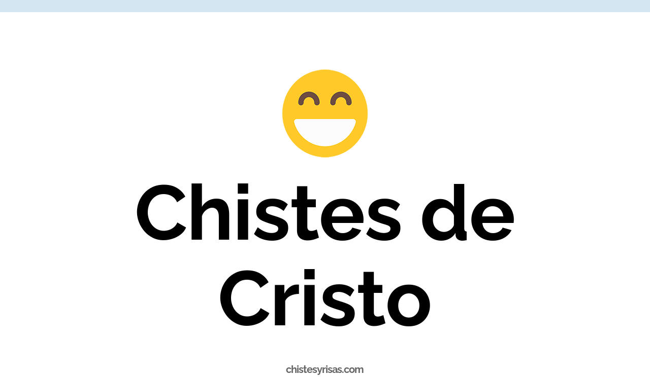 chistes de cristo