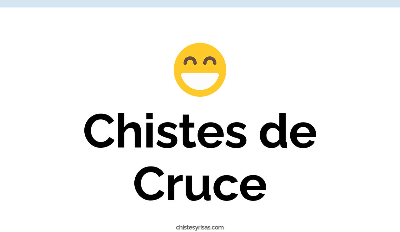 chistes de cruce