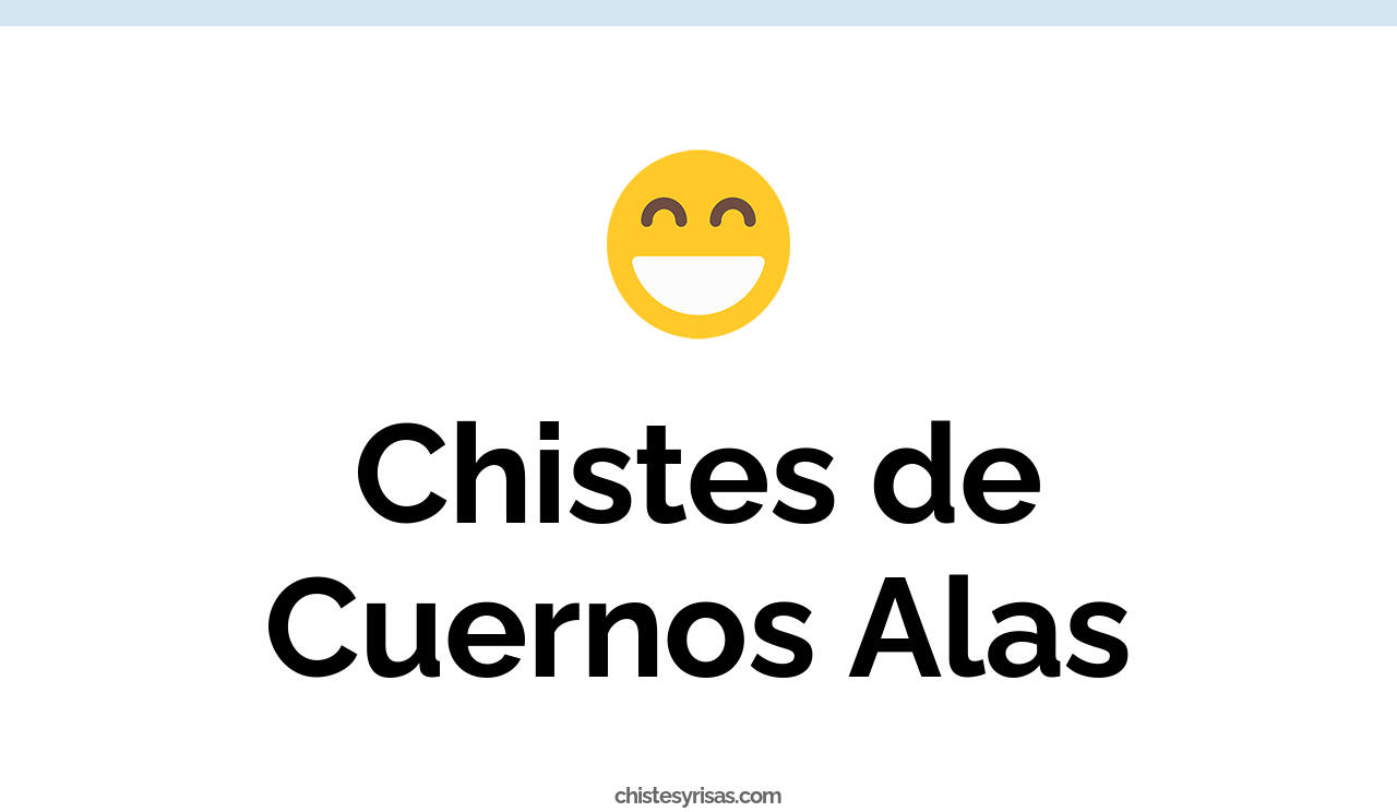 chistes de cuernos alas
