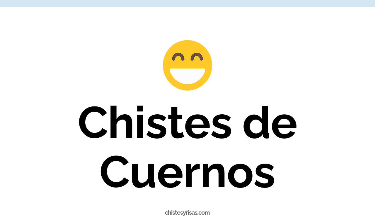 chistes de cuernos