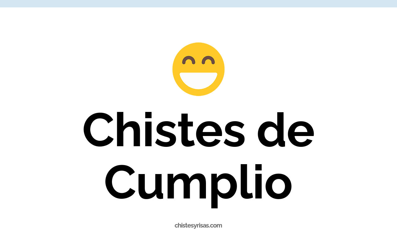 chistes de cumplio