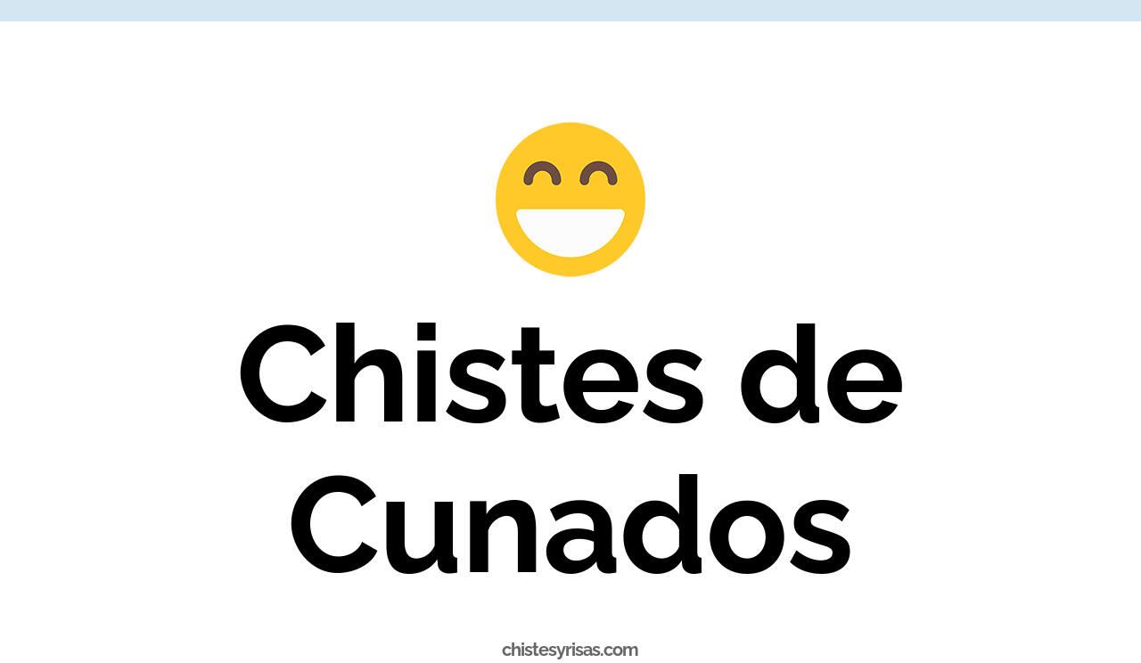 chistes de cuñados