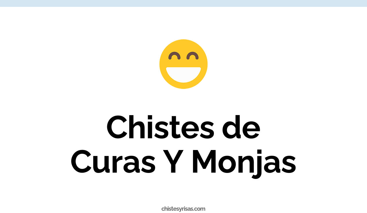 chistes de curas y monjas