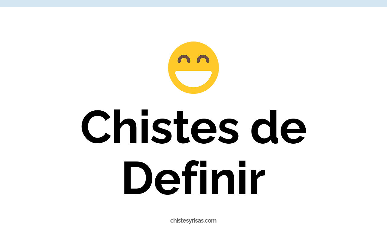 chistes de definir