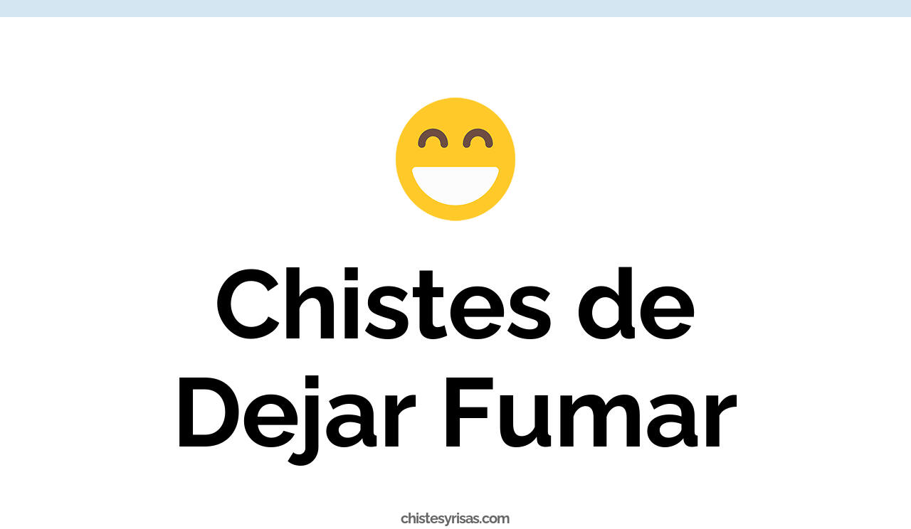 chistes de dejar fumar