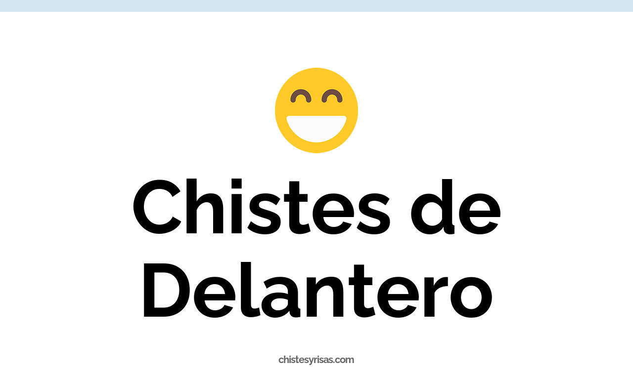 chistes de delantero