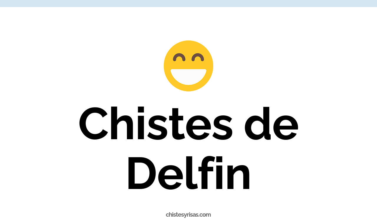 chistes de delfín