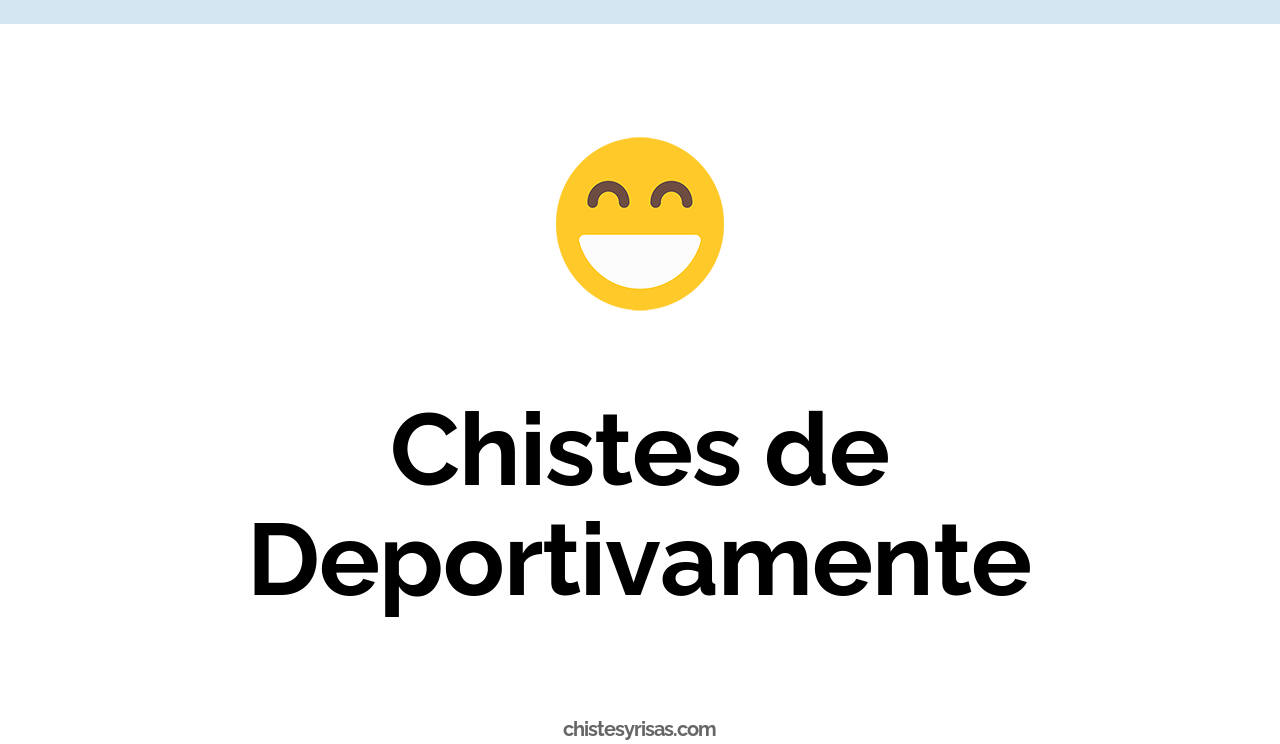 chistes de deportivamente