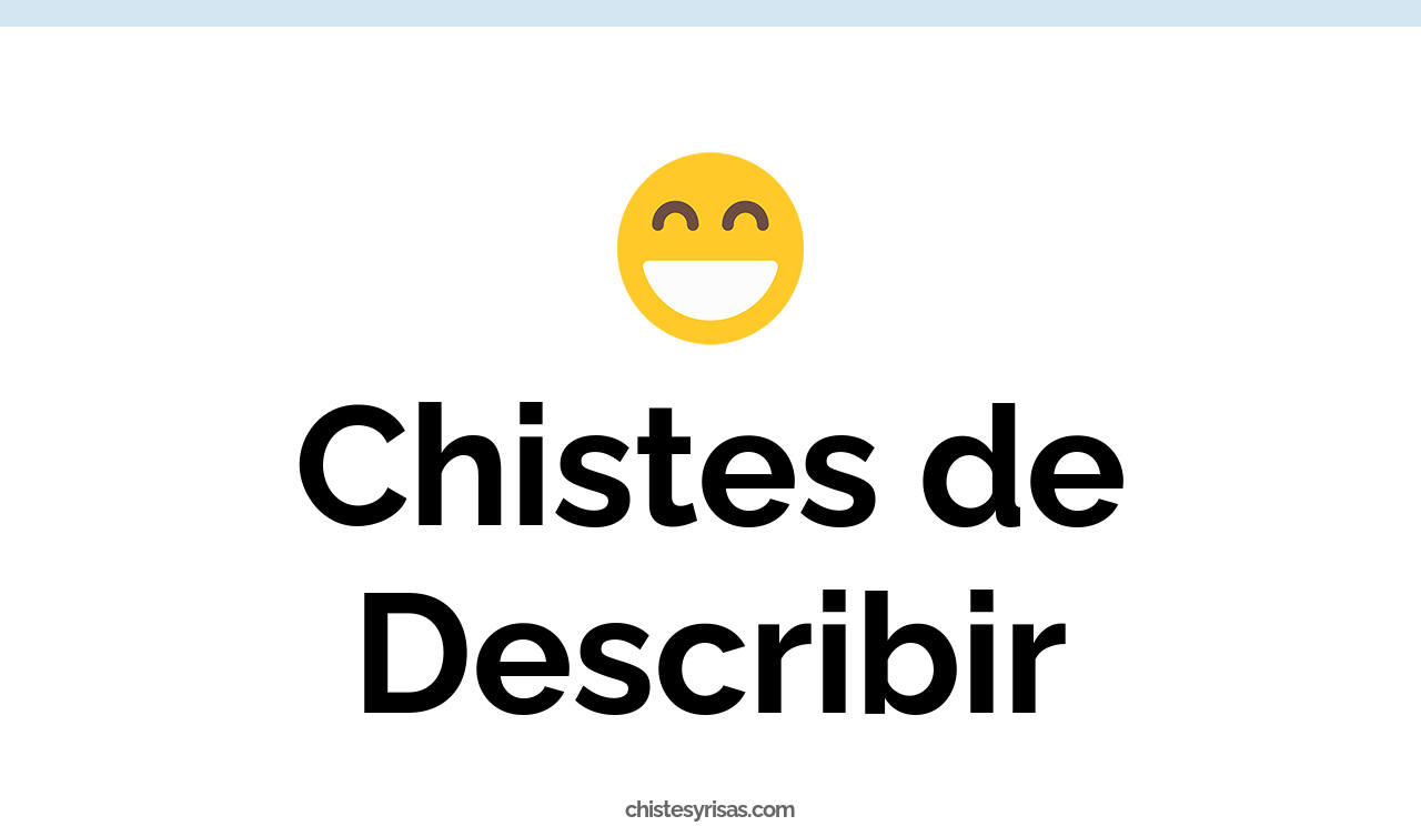 chistes de describir
